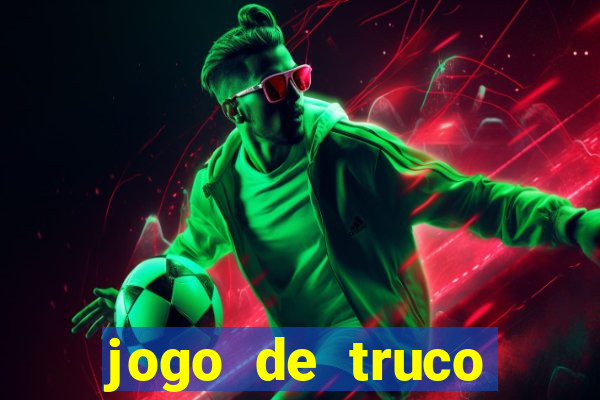 jogo de truco smart truco